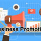 How to do Business Promotion, how to make Brand Image?