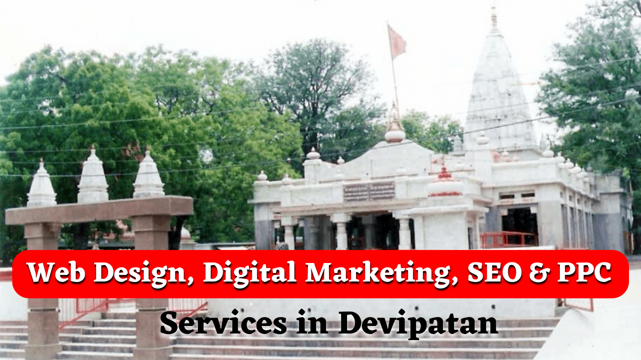 Web Design, Digital Marketing, SEO & PPC Services in Devipatan